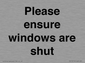 Please ensure windows are shut